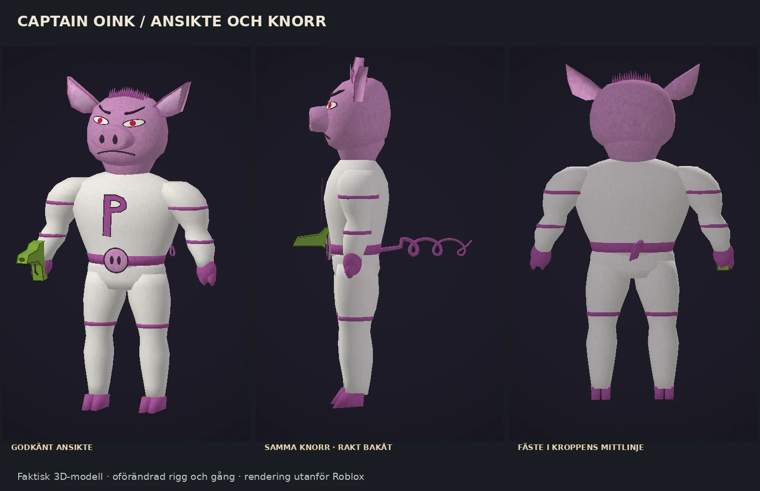 Captain Oink’s actual 3D game model, seen from the front, side and back